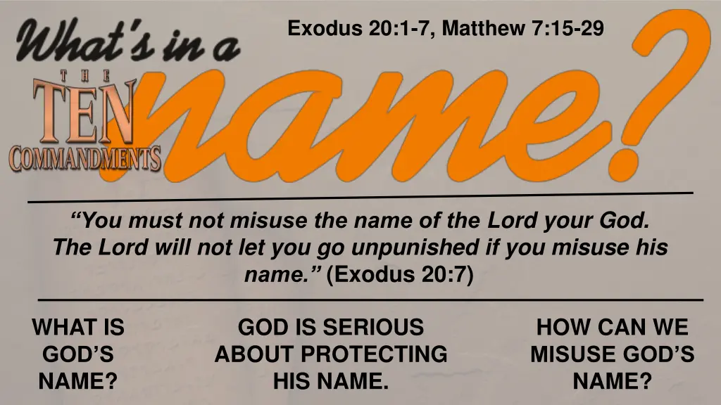 exodus 20 1 7 matthew 7 15 29