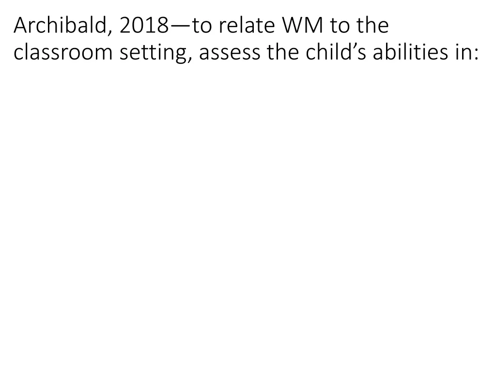 archibald 2018 to relate wm to the classroom