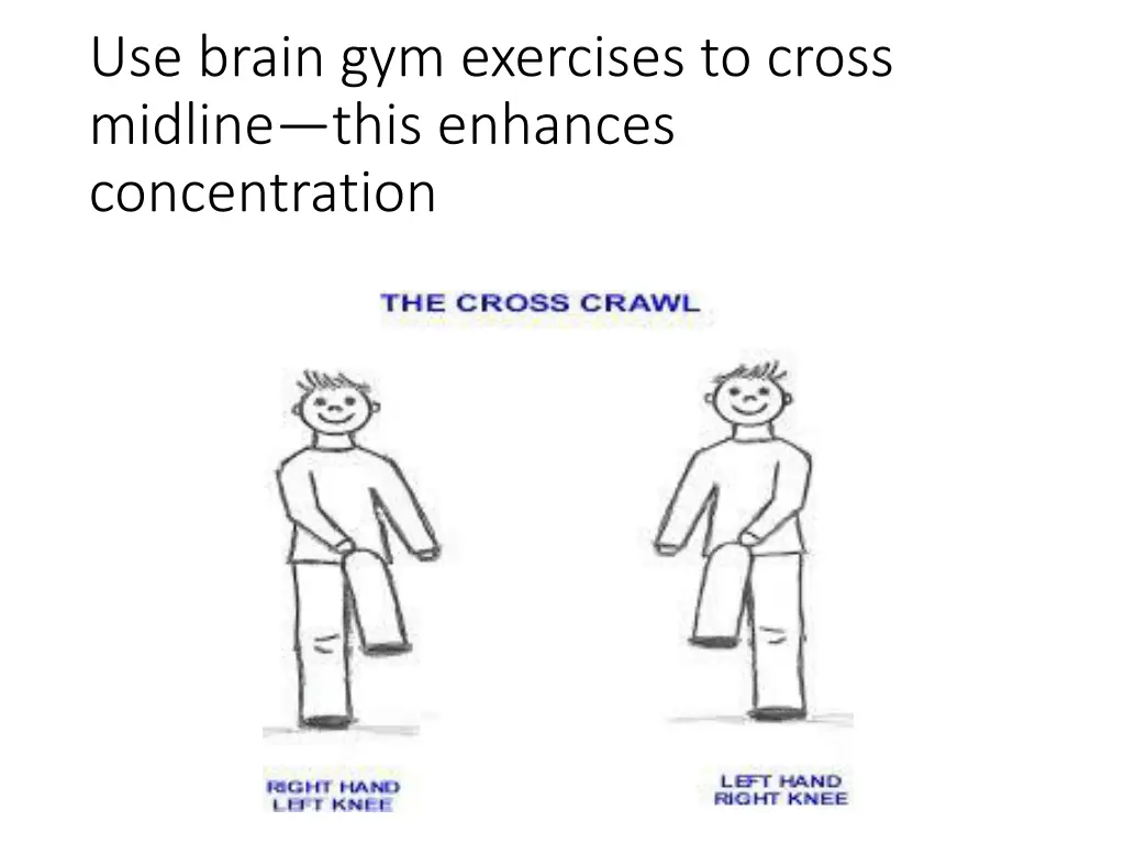 use brain gym exercises to cross midline this