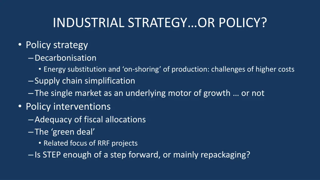 industrial strategy or policy