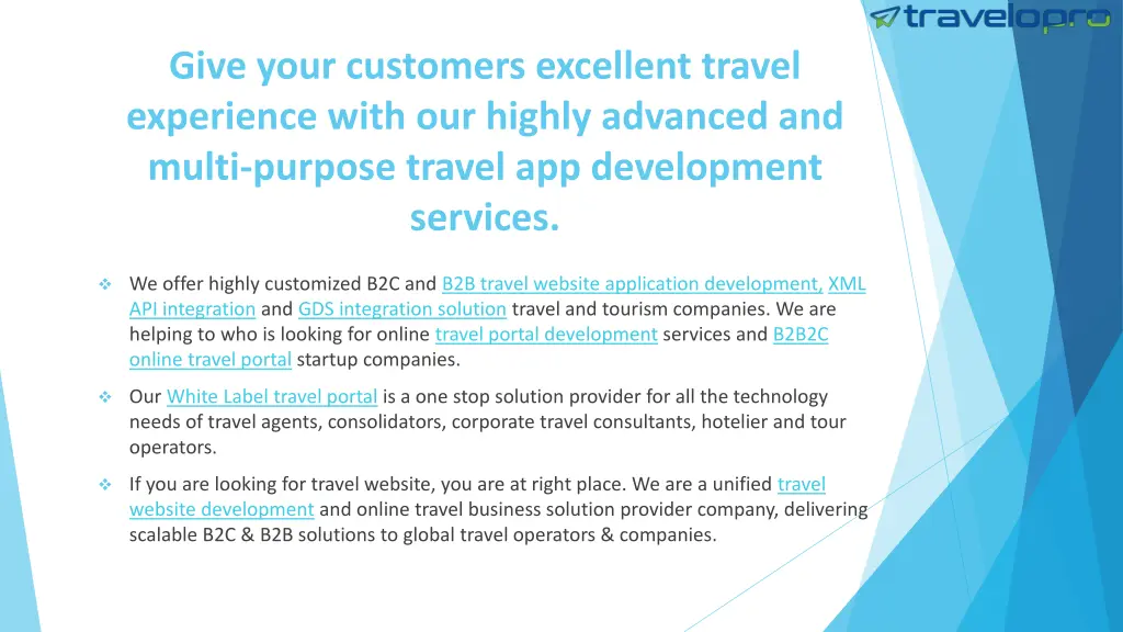 give your customers excellent travel experience