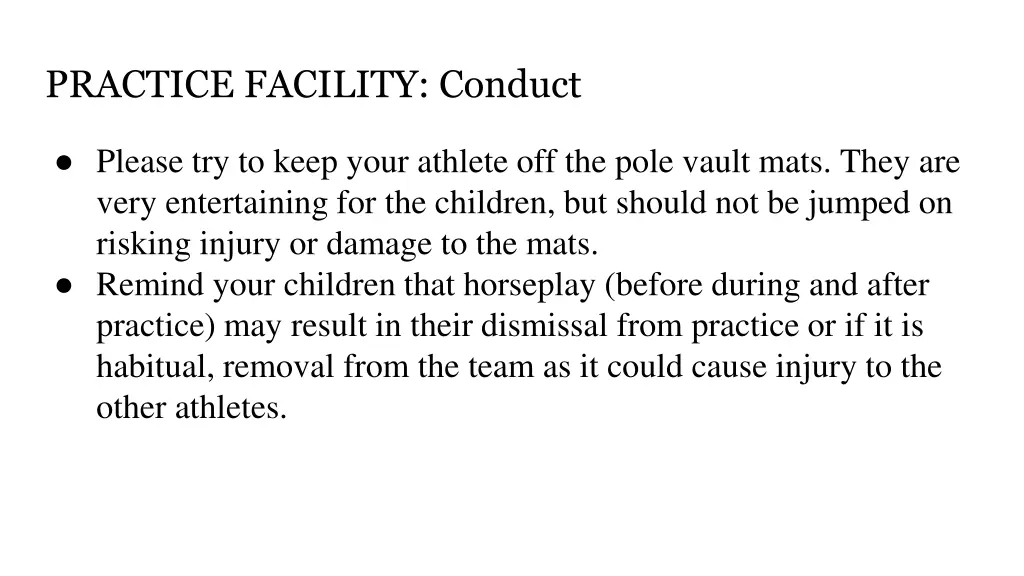 practice facility conduct