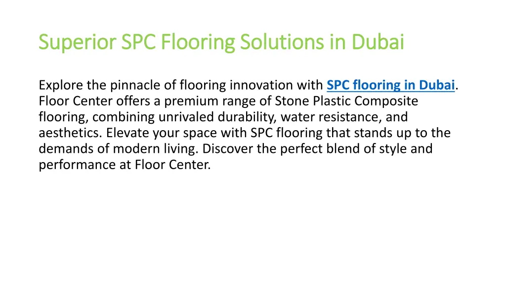 superior spc flooring solutions in dubai superior 1