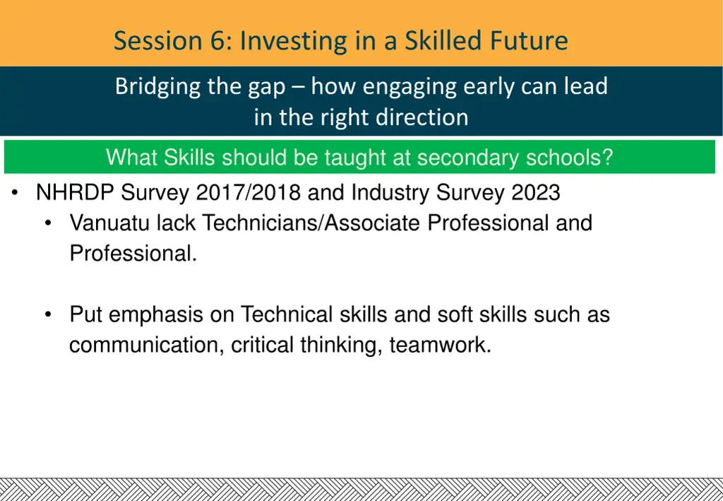 session 6 investing in a skilled future 4