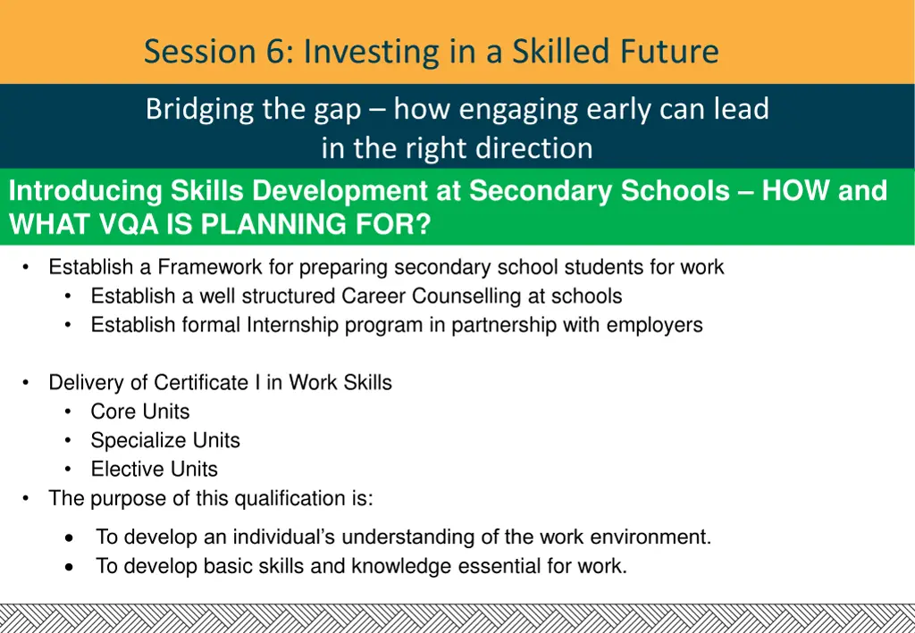 session 6 investing in a skilled future 6