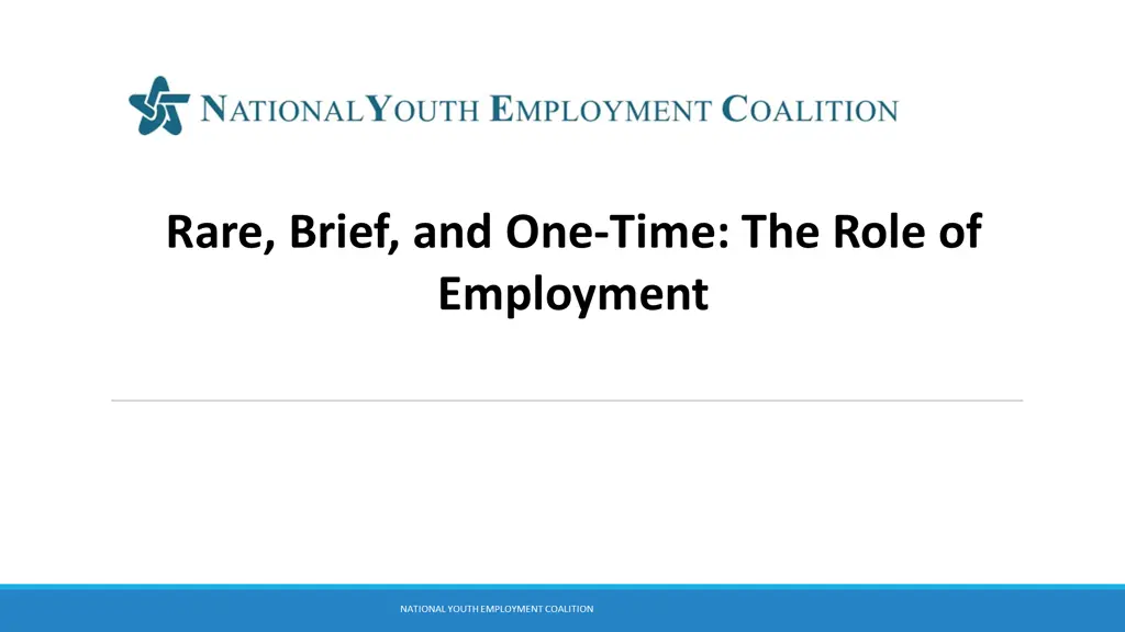 rare brief and one time the role of employment