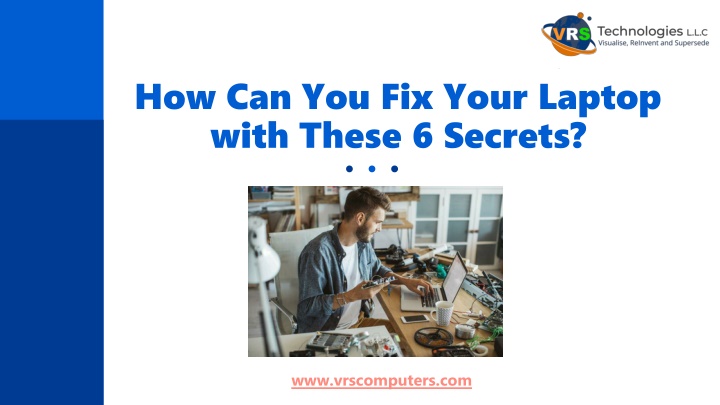 how can you fix your laptop with these 6 secrets