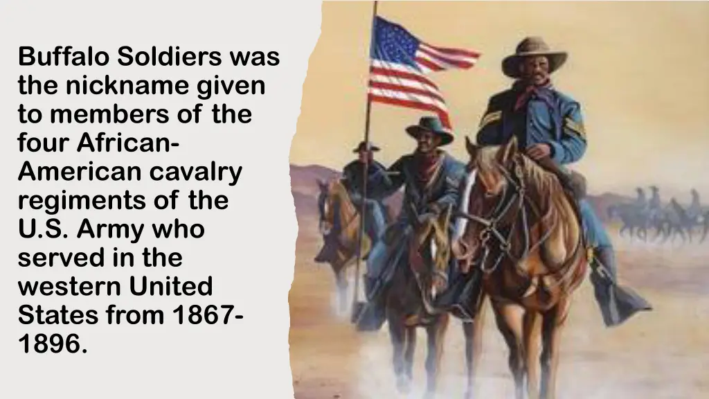 buffalo soldiers was the nickname given