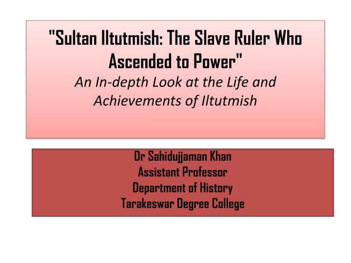 sultan iltutmish the slave ruler who ascended