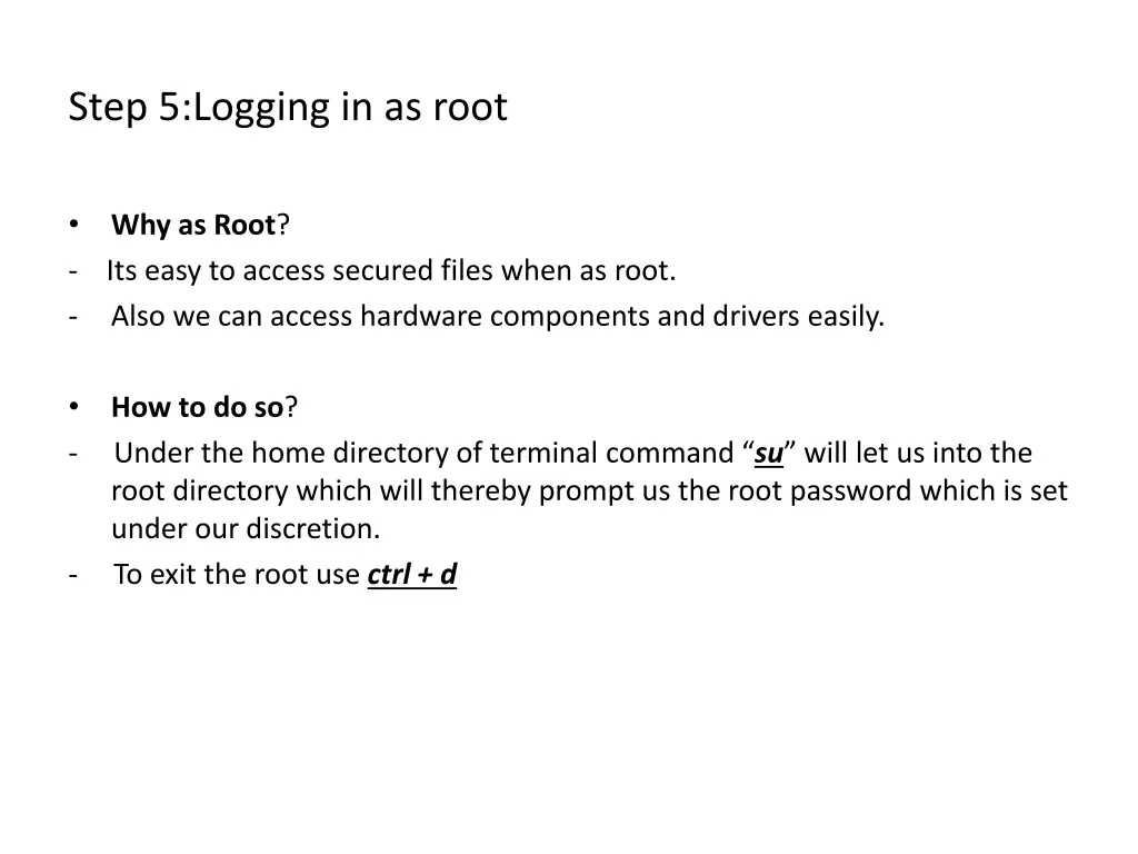 step 5 logging in as root