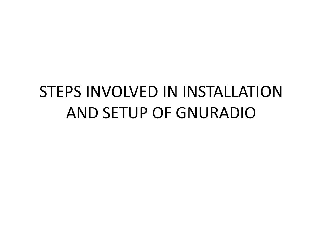 steps involved in installation and setup