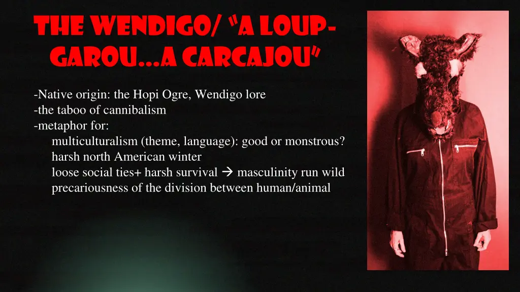 the wendigo a loup garou a carcajou