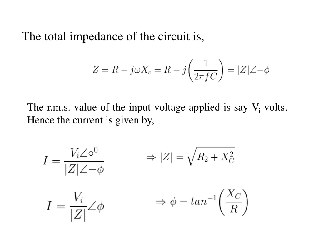 the total impedance of the circuit is