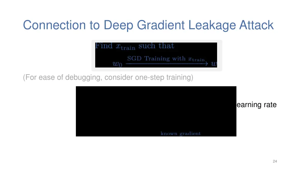 connection to deep gradient leakage attack