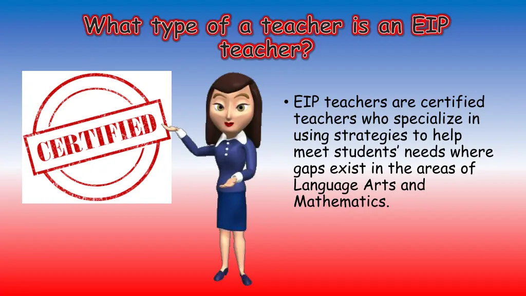 what type of a teacher is an eip teacher
