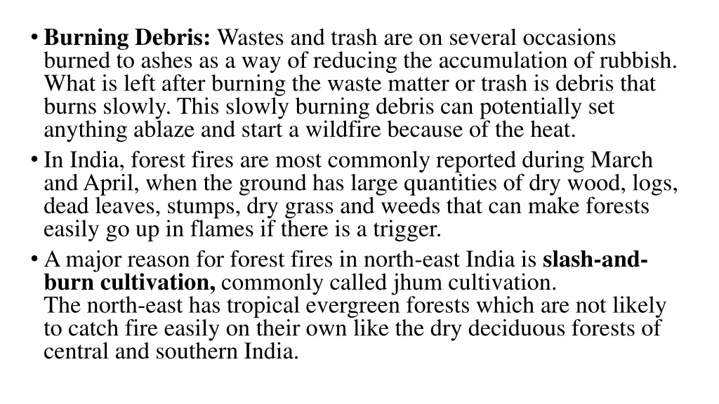 burning debris wastes and trash are on several