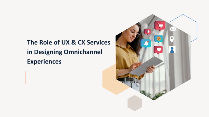 the role of ux cx services in designing