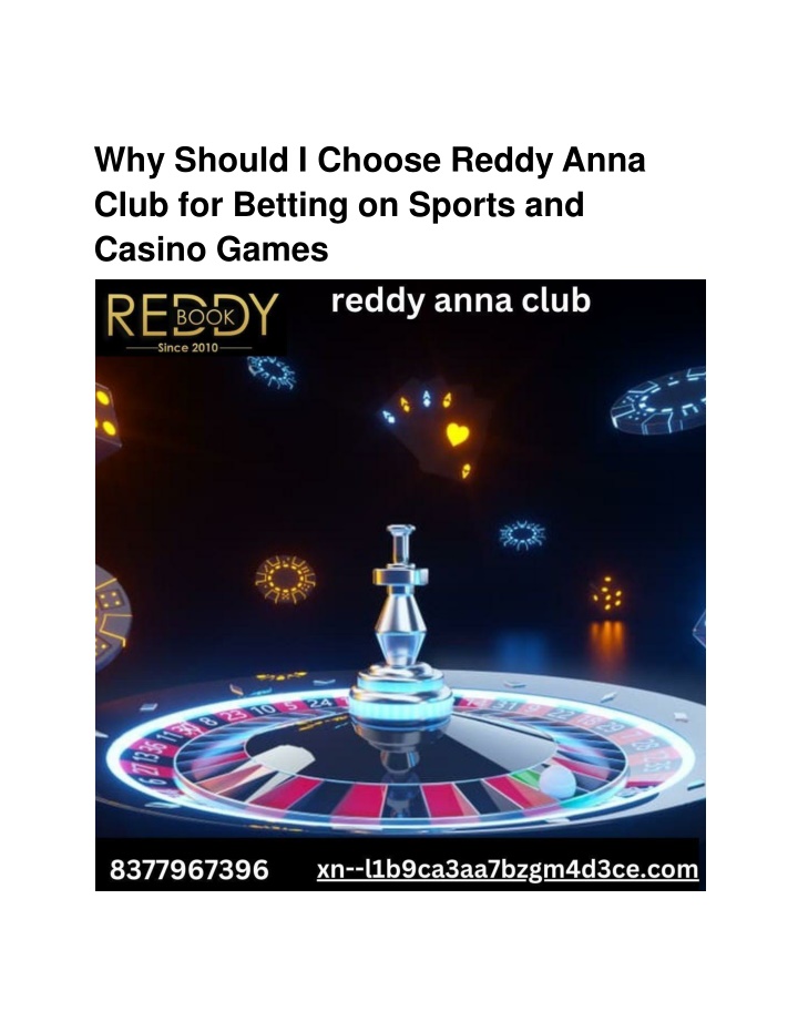 why should i choose reddy anna club for betting