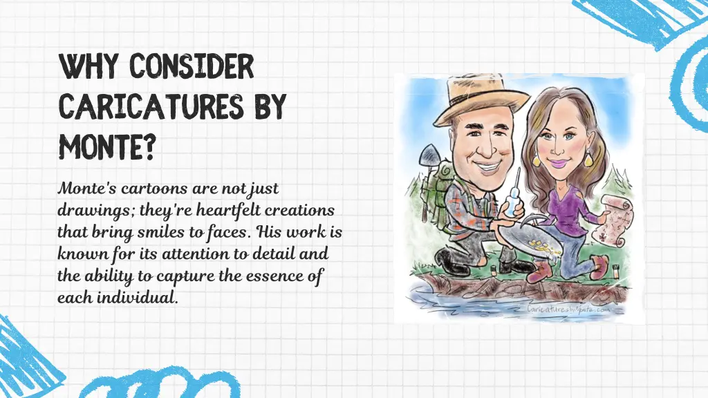 why consider caricatures by monte