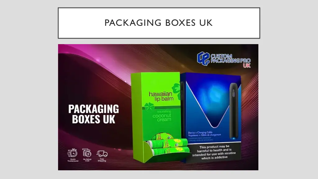 packaging boxes uk