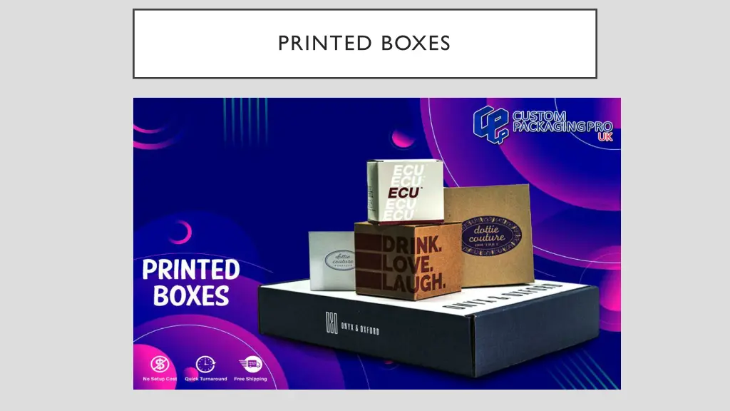 printed boxes