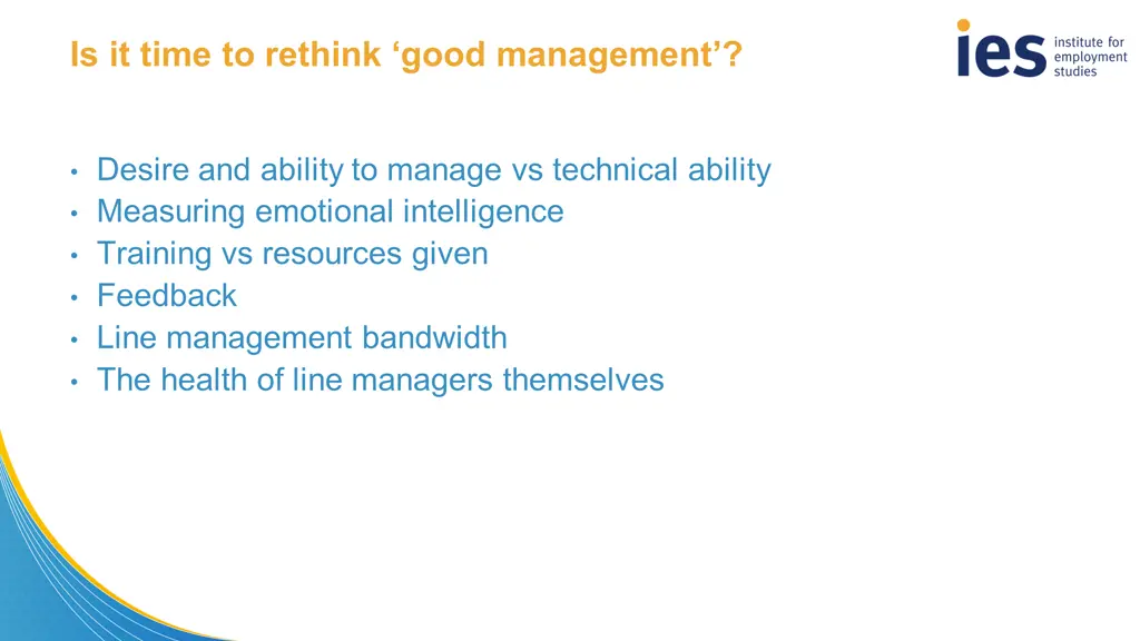 is it time to rethink good management