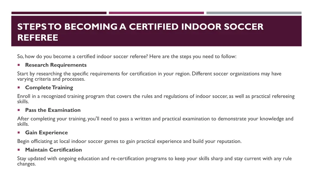 steps to becoming a certified indoor soccer