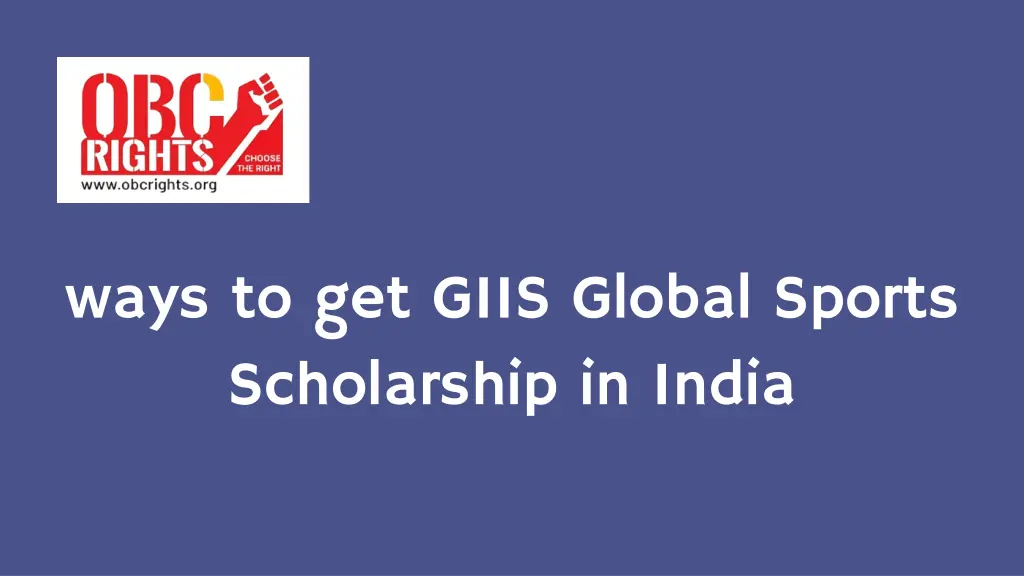 ways to get giis global sports scholarship