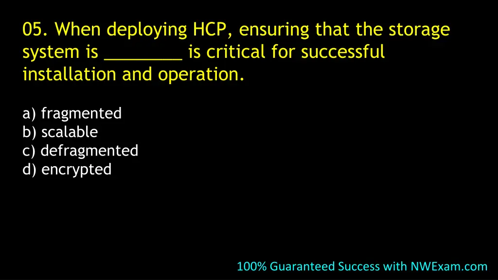 05 when deploying hcp ensuring that the storage