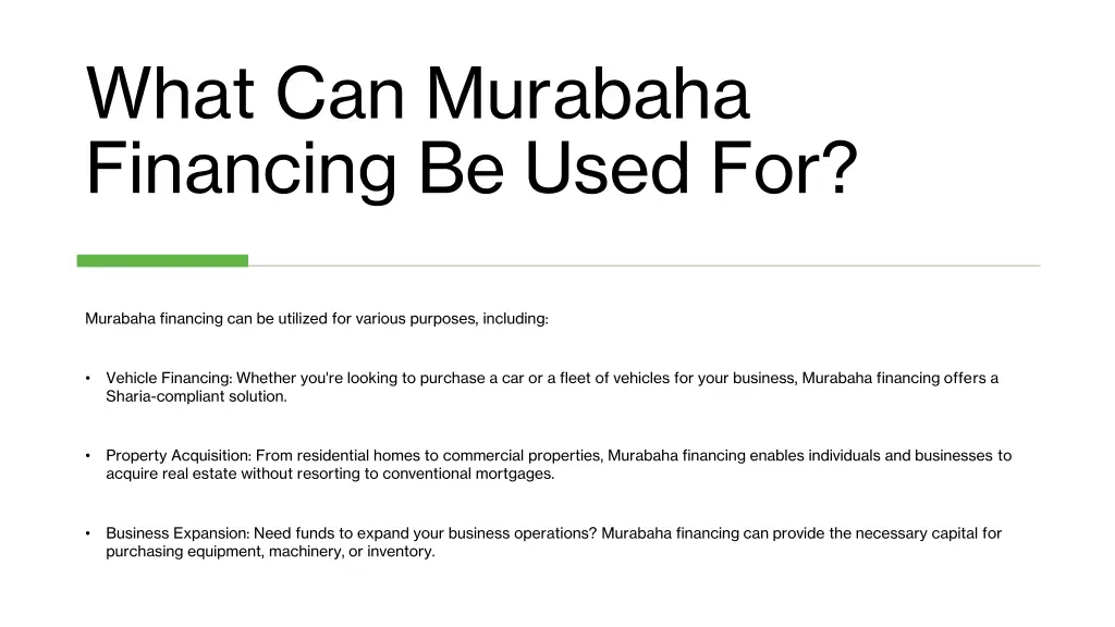 what can murabaha financing be used for