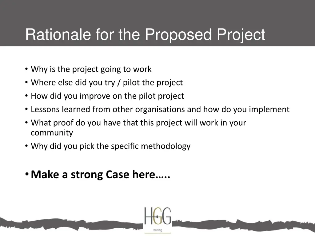 rationale for the proposed project