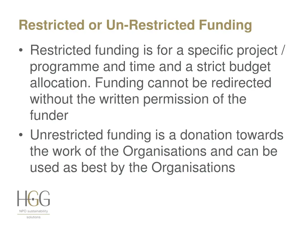 restricted or un restricted funding