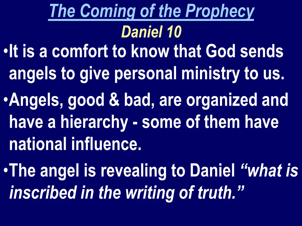 the coming of the prophecy daniel