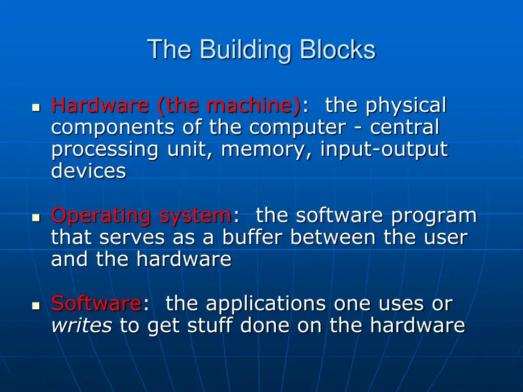 the building blocks