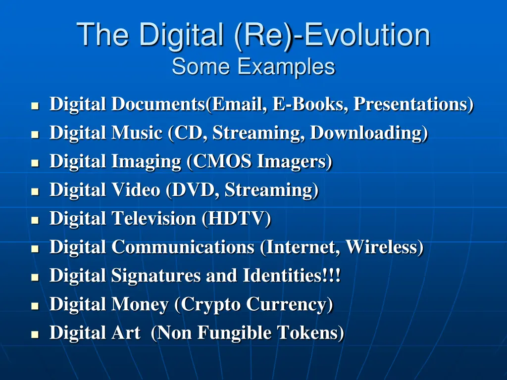 the digital re evolution some examples