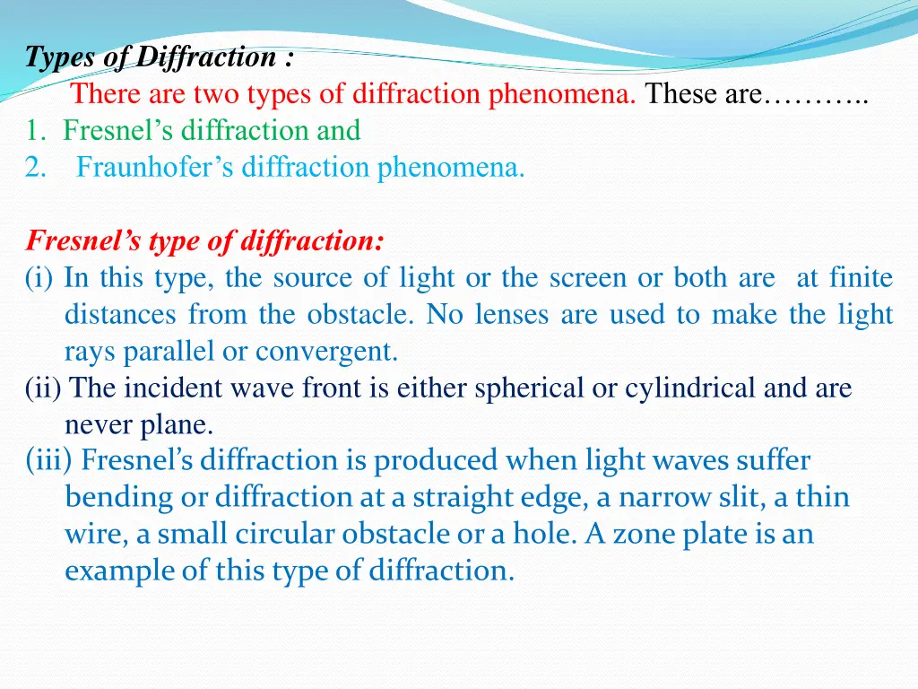types of diffraction there are two types