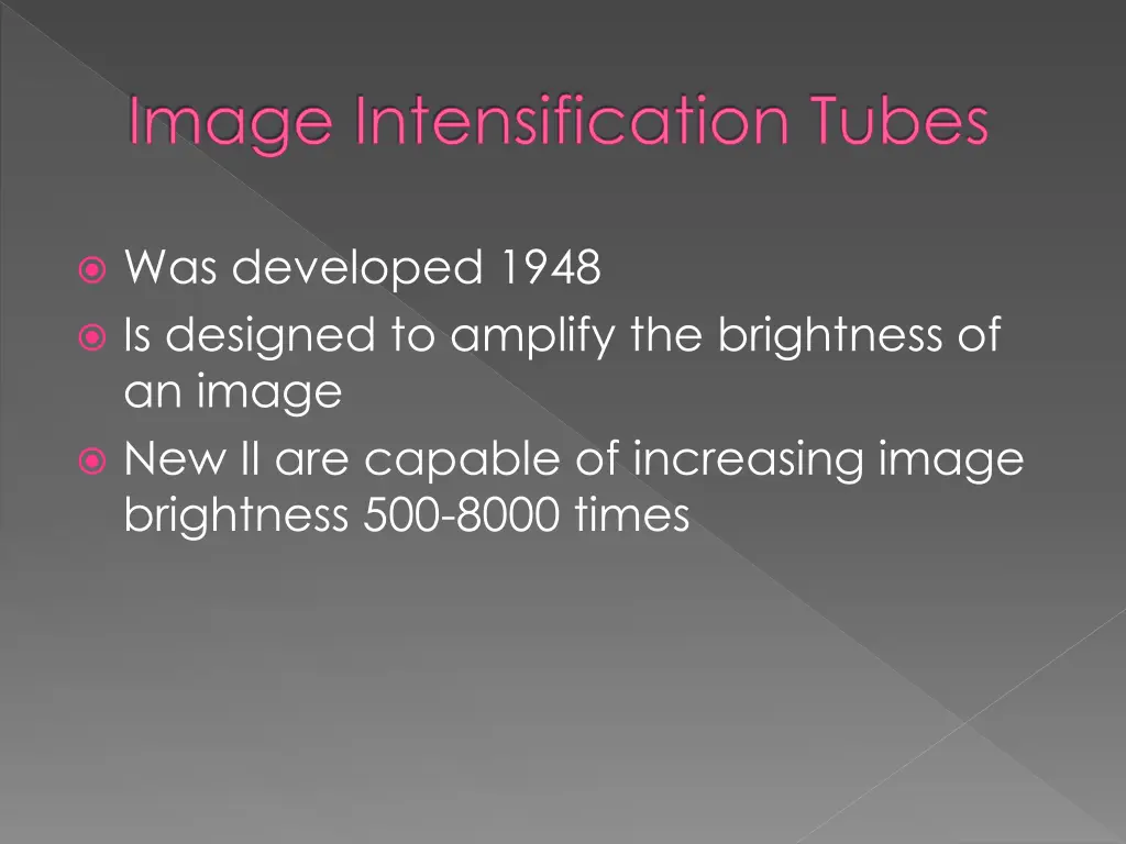 image intensification tubes