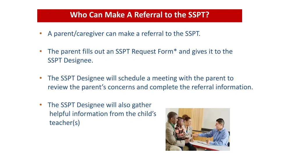 who can make a referral to the sspt