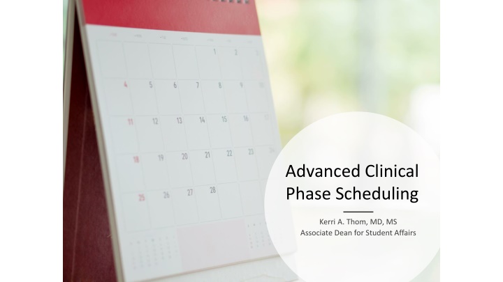 advanced clinical phase scheduling