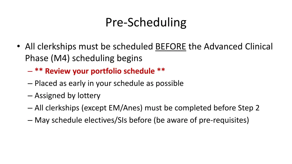 pre scheduling