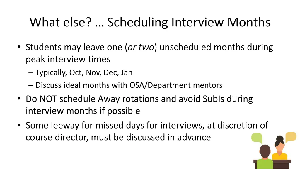 what else scheduling interview months