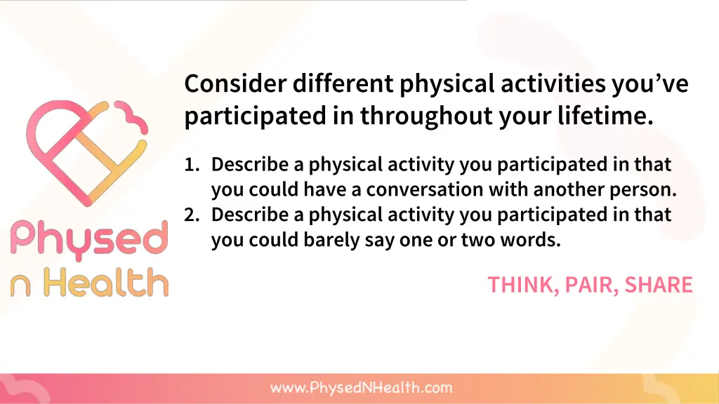 consider different physical activities