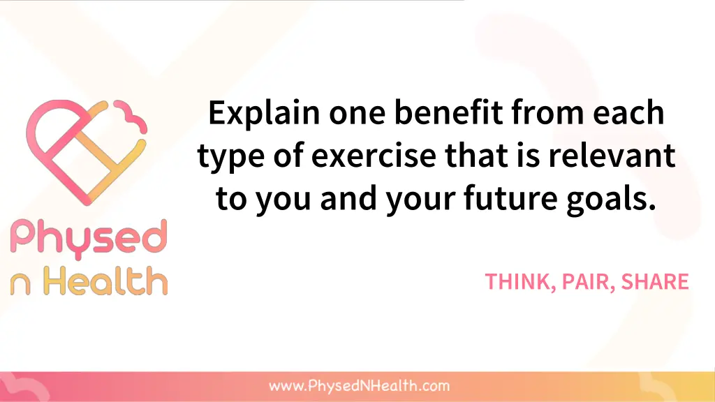 explain one benefit from each type of exercise