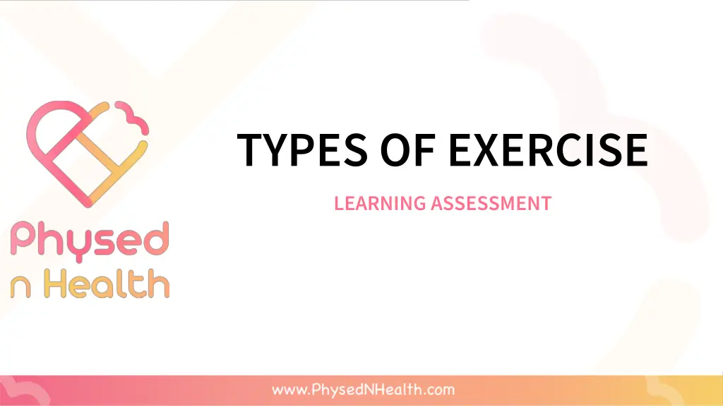 types of exercise learning assessment