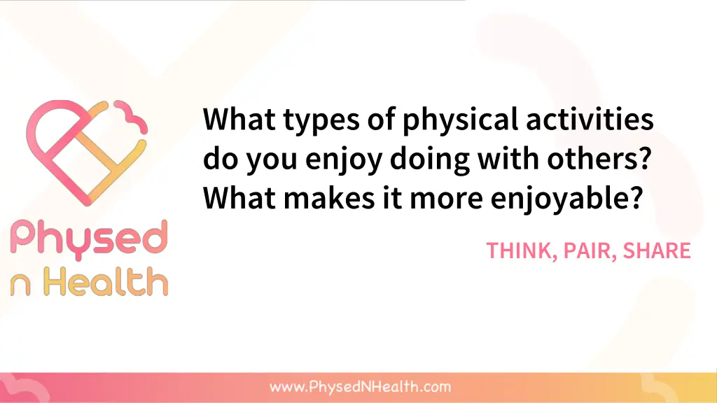 what types of physical activities do you enjoy