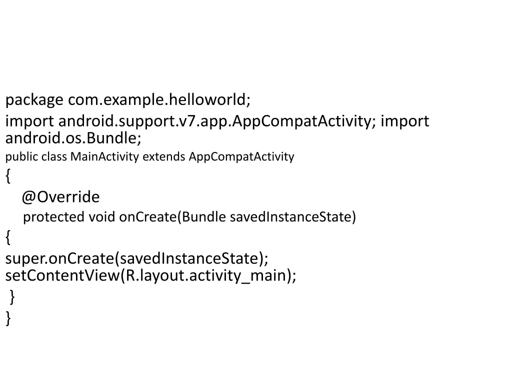 package com example helloworld import android