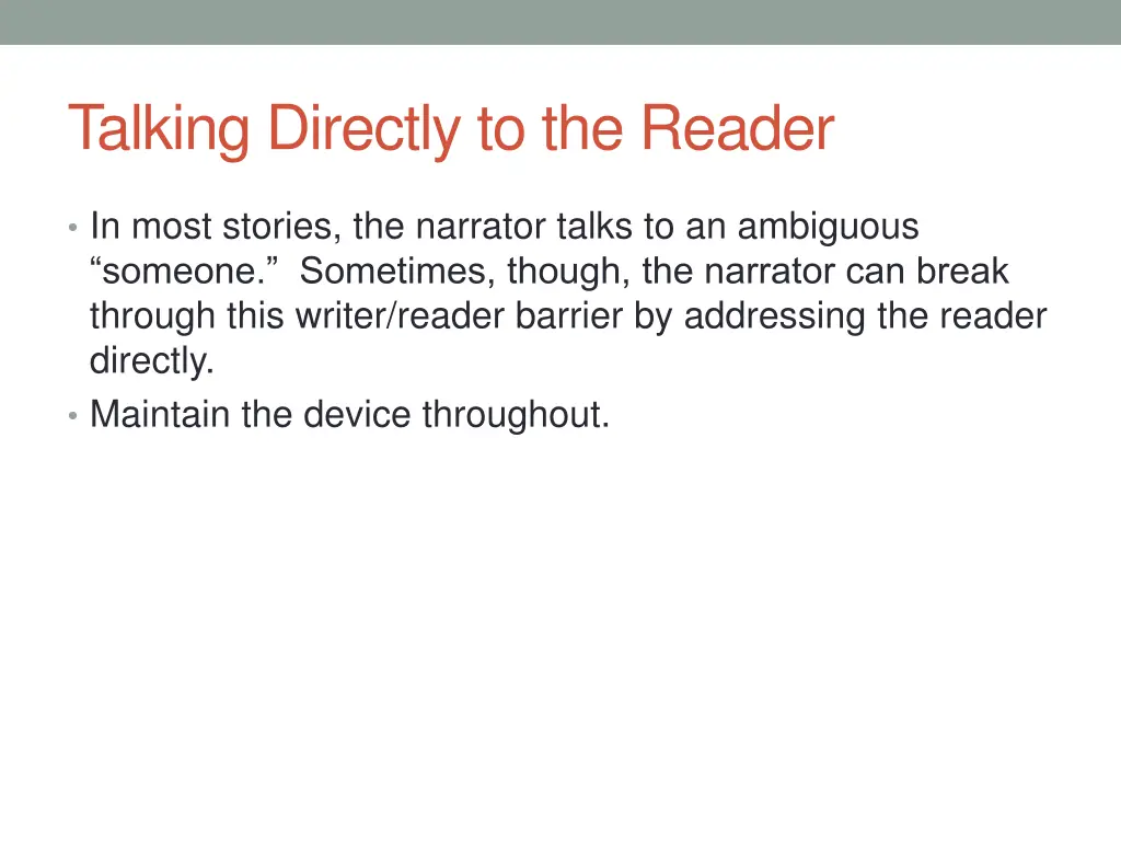 talking directly to the reader