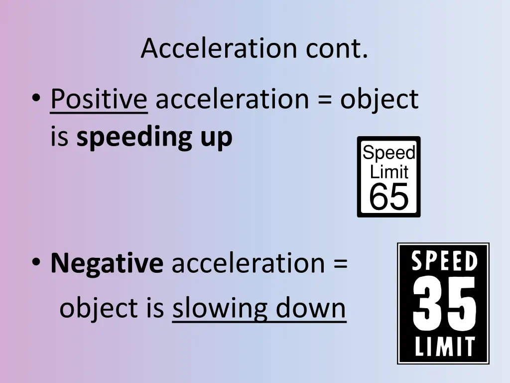 acceleration cont positive acceleration object