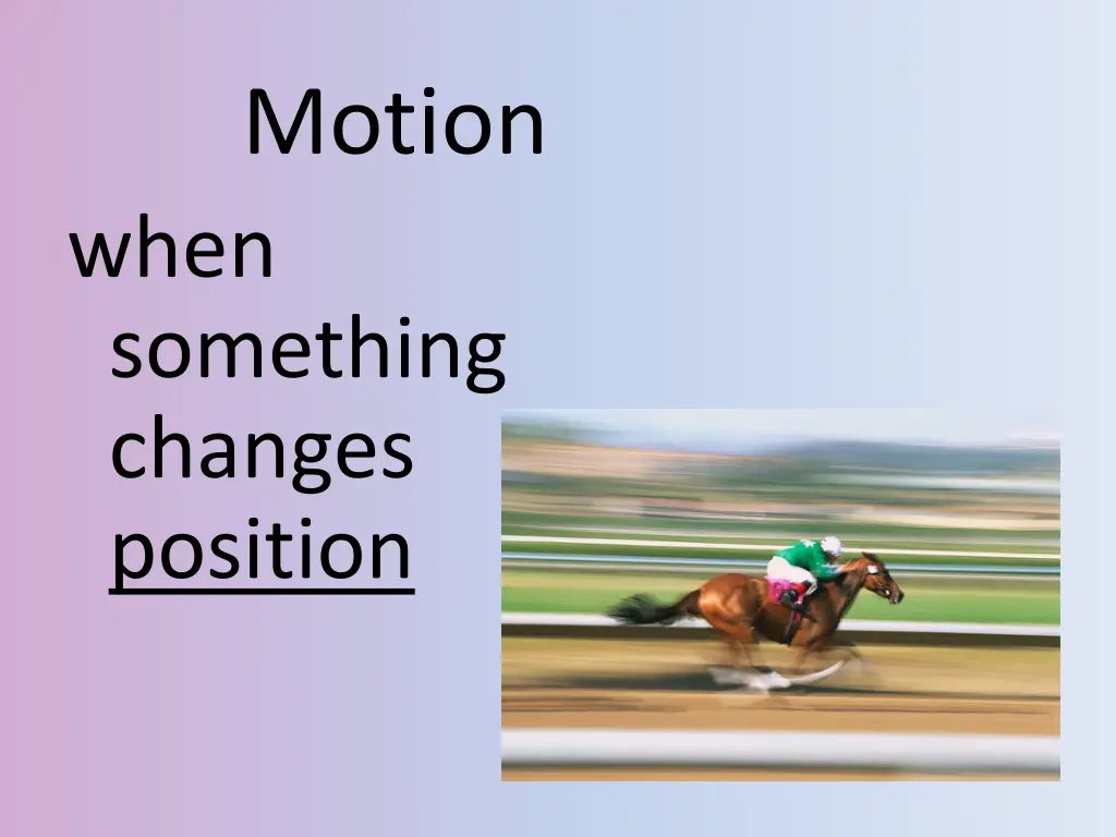 motion