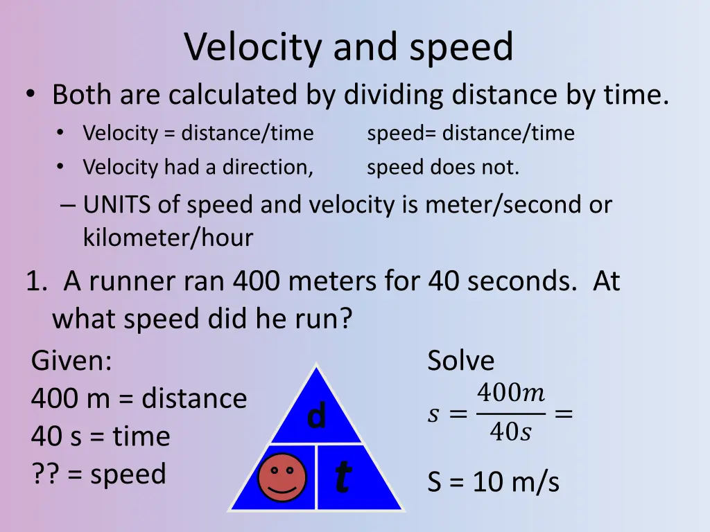 velocity and speed both are calculated